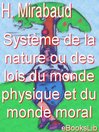 Système de la nature ou des loix du monde physique et du monde moral (eBook)